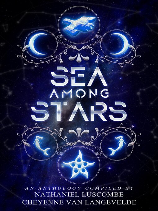 Title details for Sea Among Stars by Cheyenne van Langevelde - Available